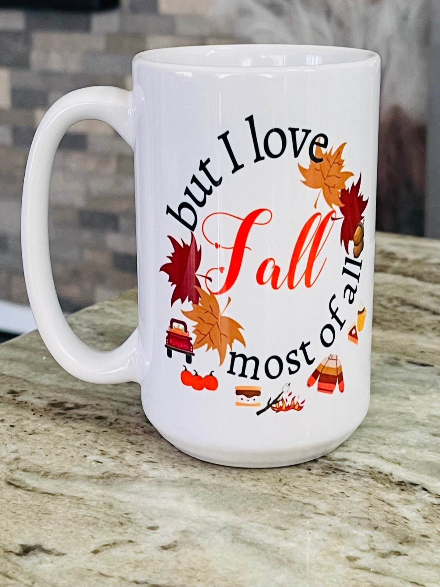 Love Fall Most of All Mug- Leaves