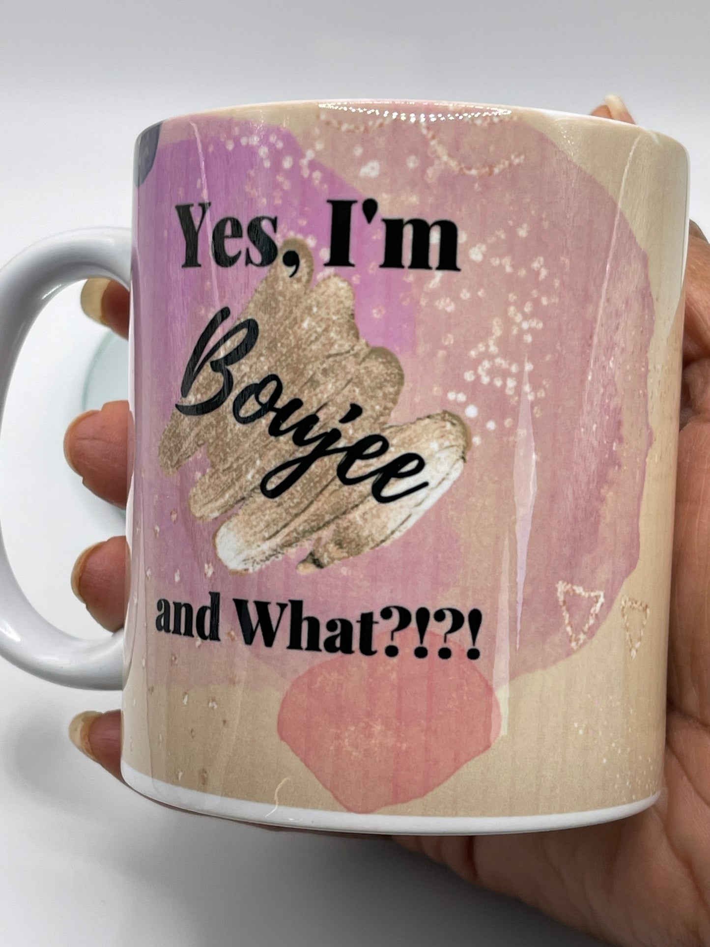 Boujee and What Mug